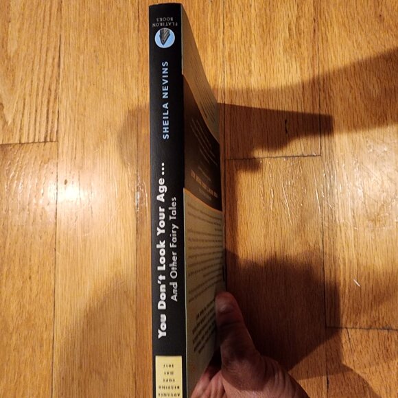 You Don't Look Your Age And Other Fairy Tales Paperback Fiction By Sheila Nevins - Picture 6 of 12